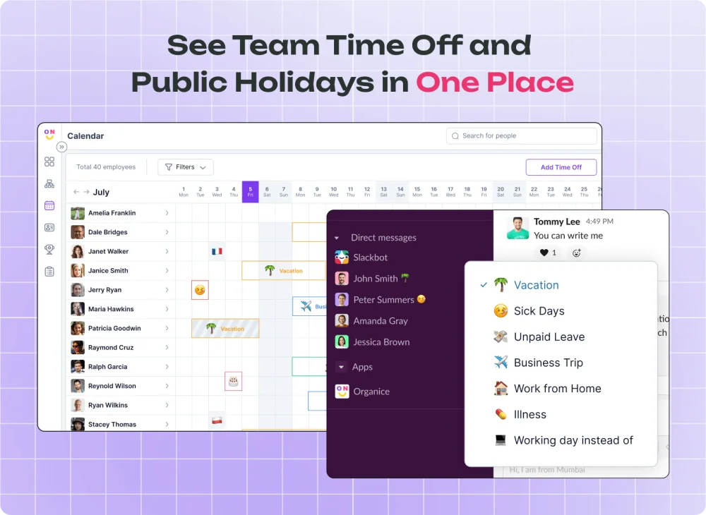 The OrgaNice team calendar showing who is out each day in July with public holidays flagged by country, next to the leave types an employee picks in Slack