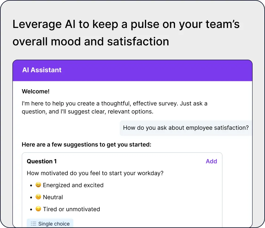 Use AI to keep a pulse on team mood and satisfaction